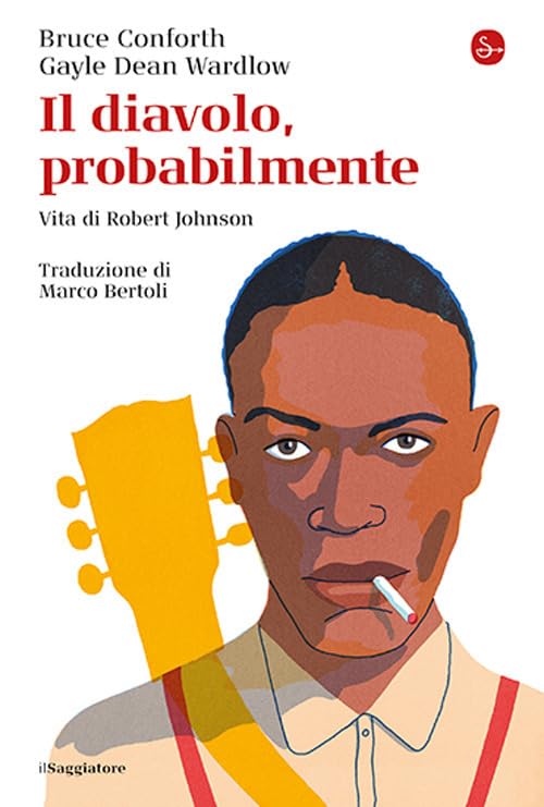 Il diavolo, probabilmente. Vita di Robert Johnson (La cultura) Pop culture