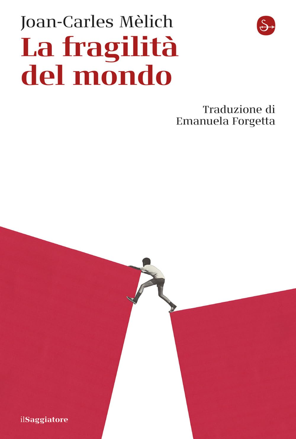 La fragilità del mondo Philosophy