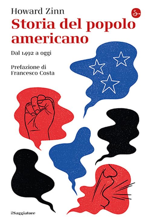 Storia del popolo americano. Dal 1492 ad oggi (La cultura) Politics & History