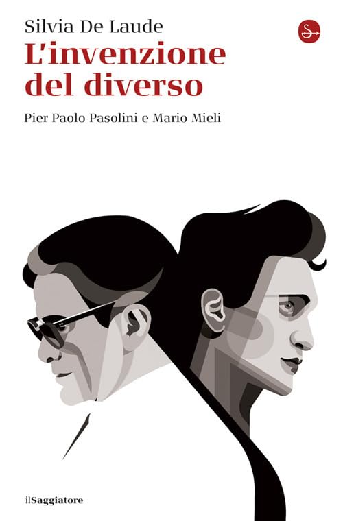 L'invenzione del diverso. Pier Paolo Pasolini e Mario Mieli book