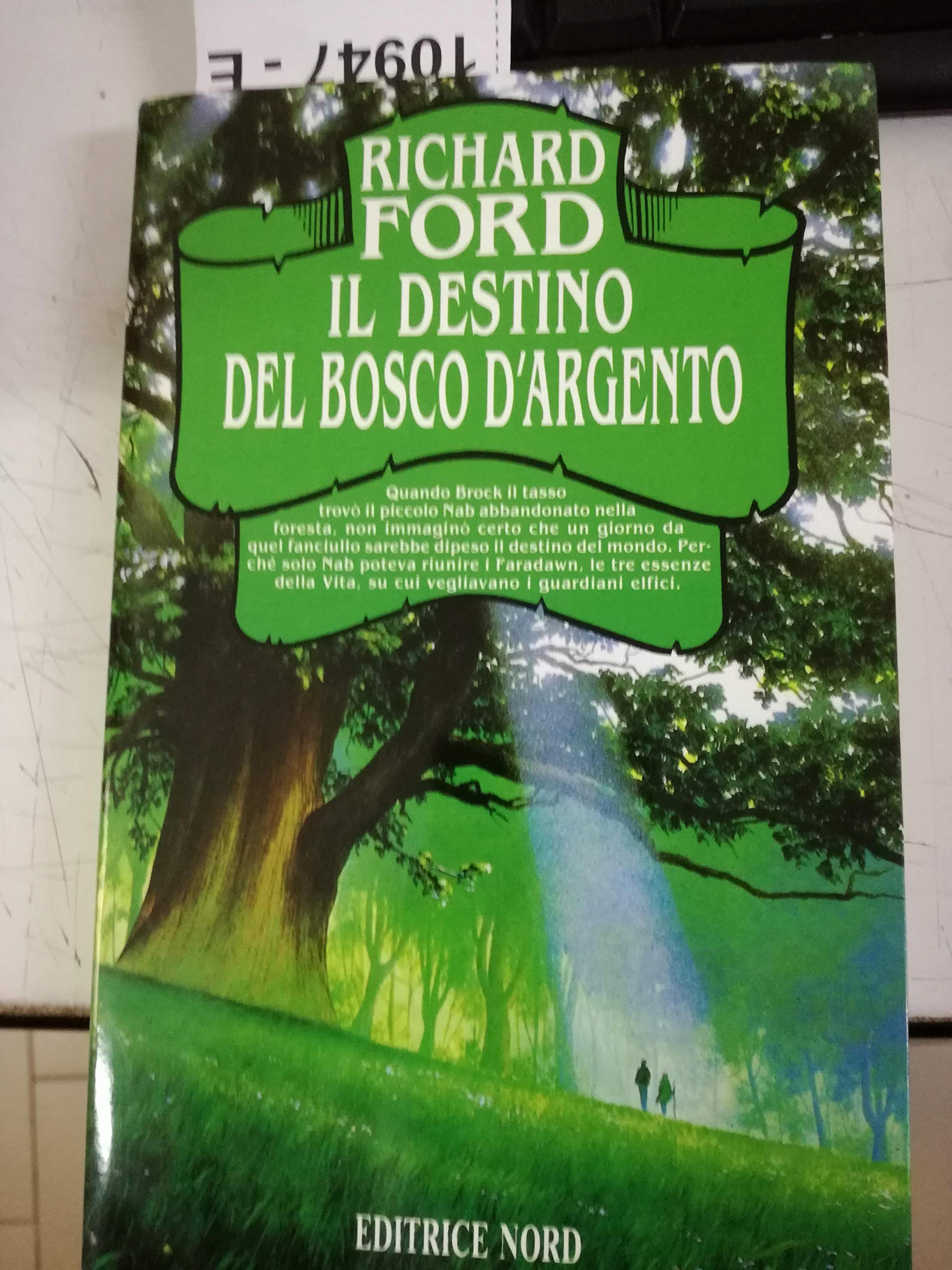 Il destino del bosco d'argento (Narrativa Nord) Contemporary literature