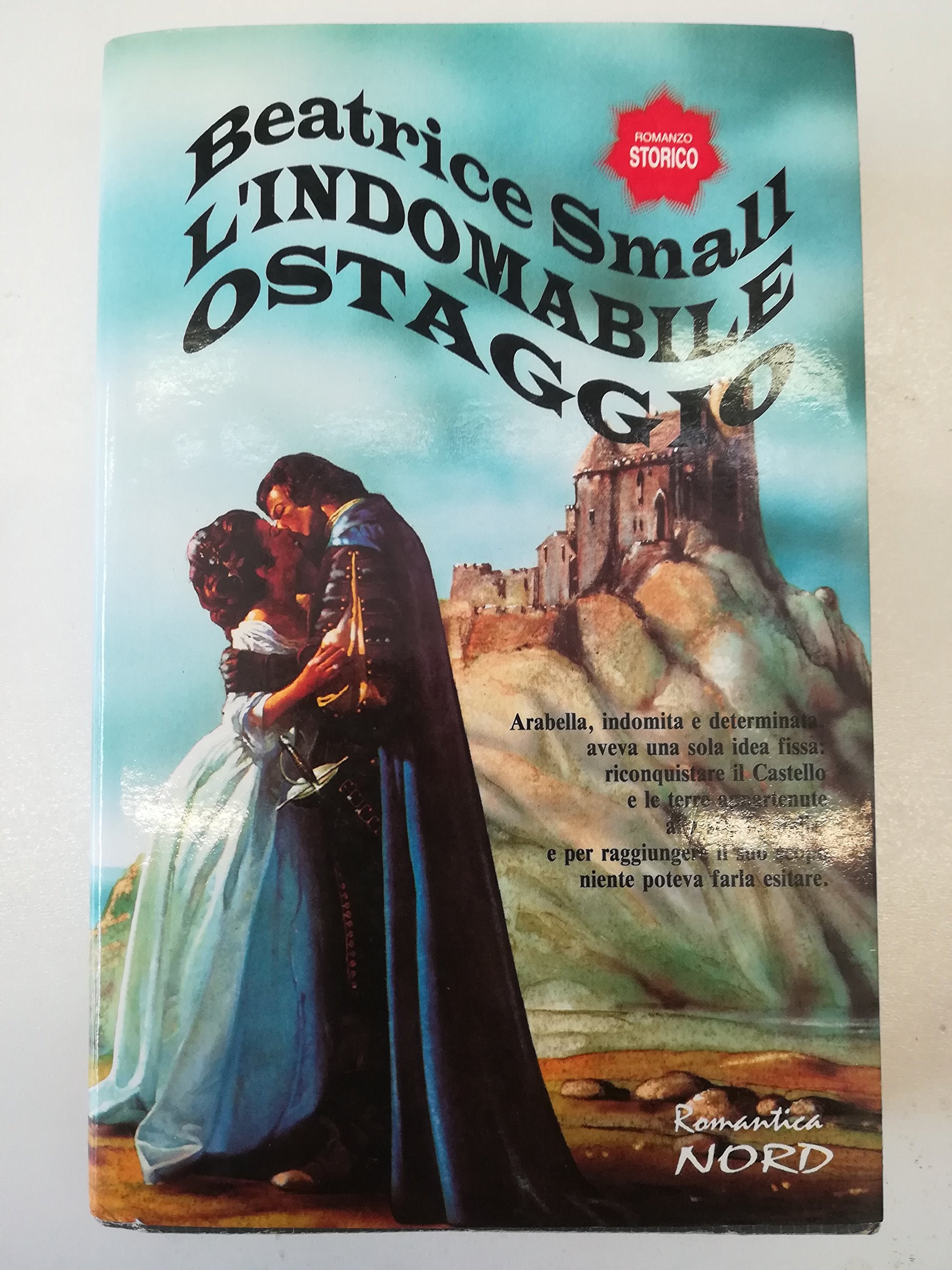 L'indomabile ostaggio (Romantica Nord) Contemporary literature