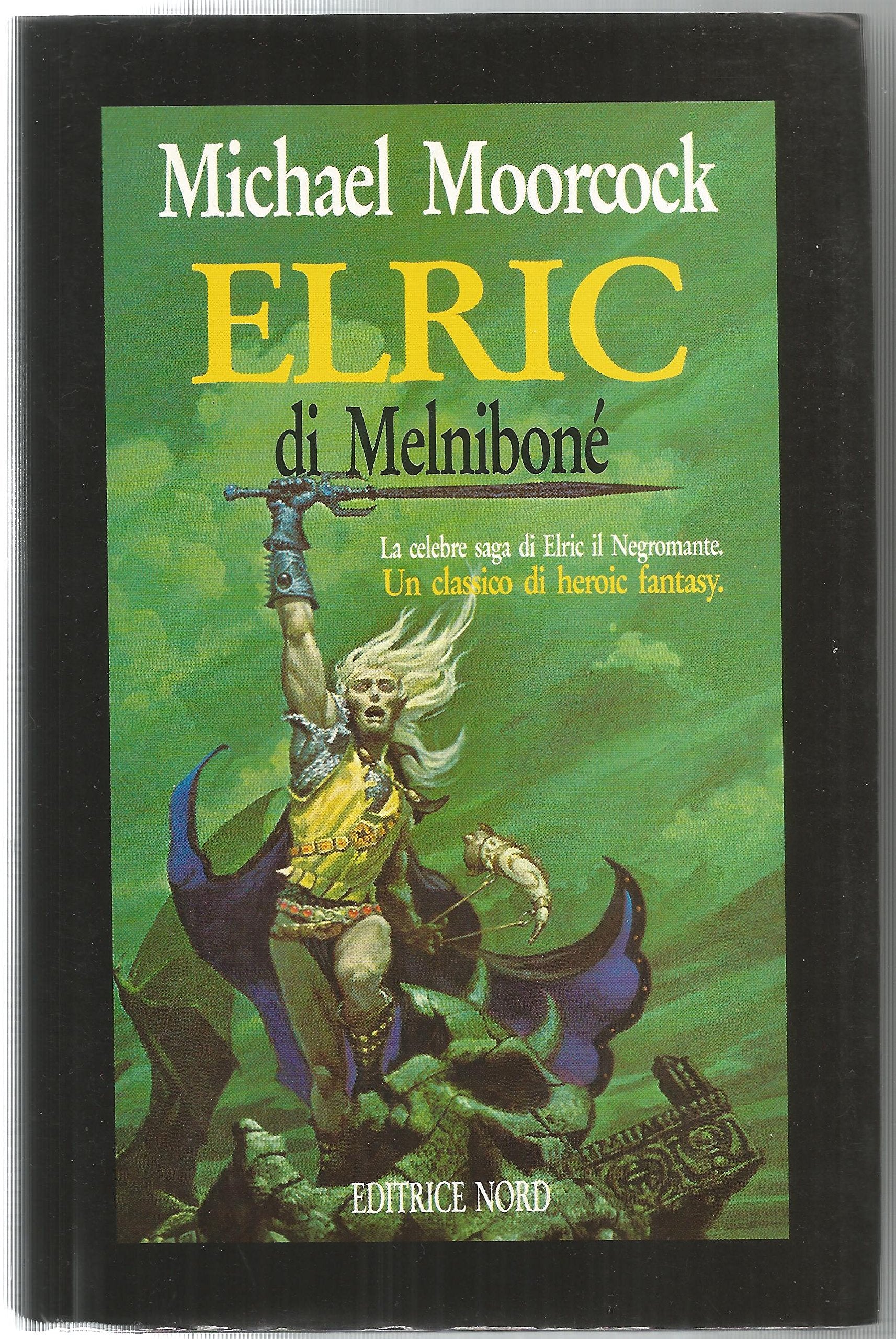La saga di Elric di Melniboné book