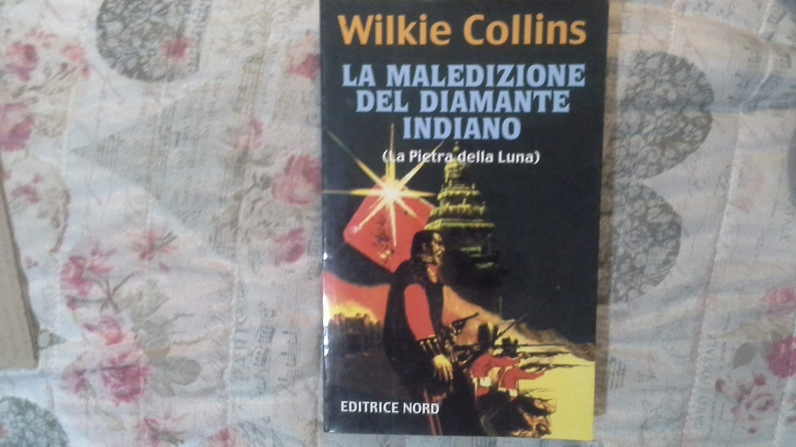 La maledizione del diamante indiano. (La pietra della luna) International