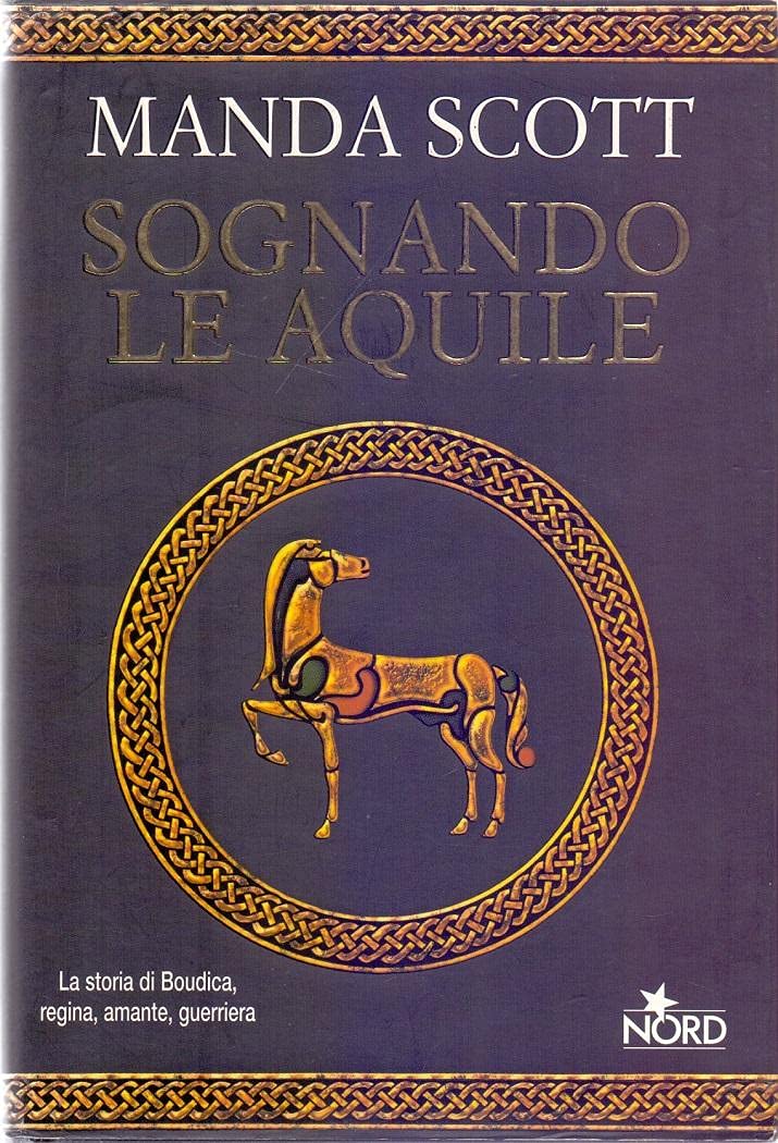 Sognando le aquile (Narrativa Nord) Historical Fiction