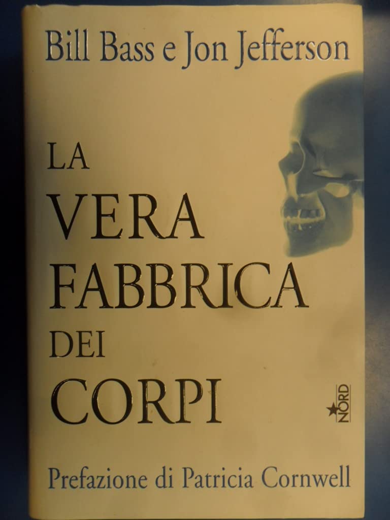 La vera fabbrica dei corpi (Fuori collana) Social Sciences