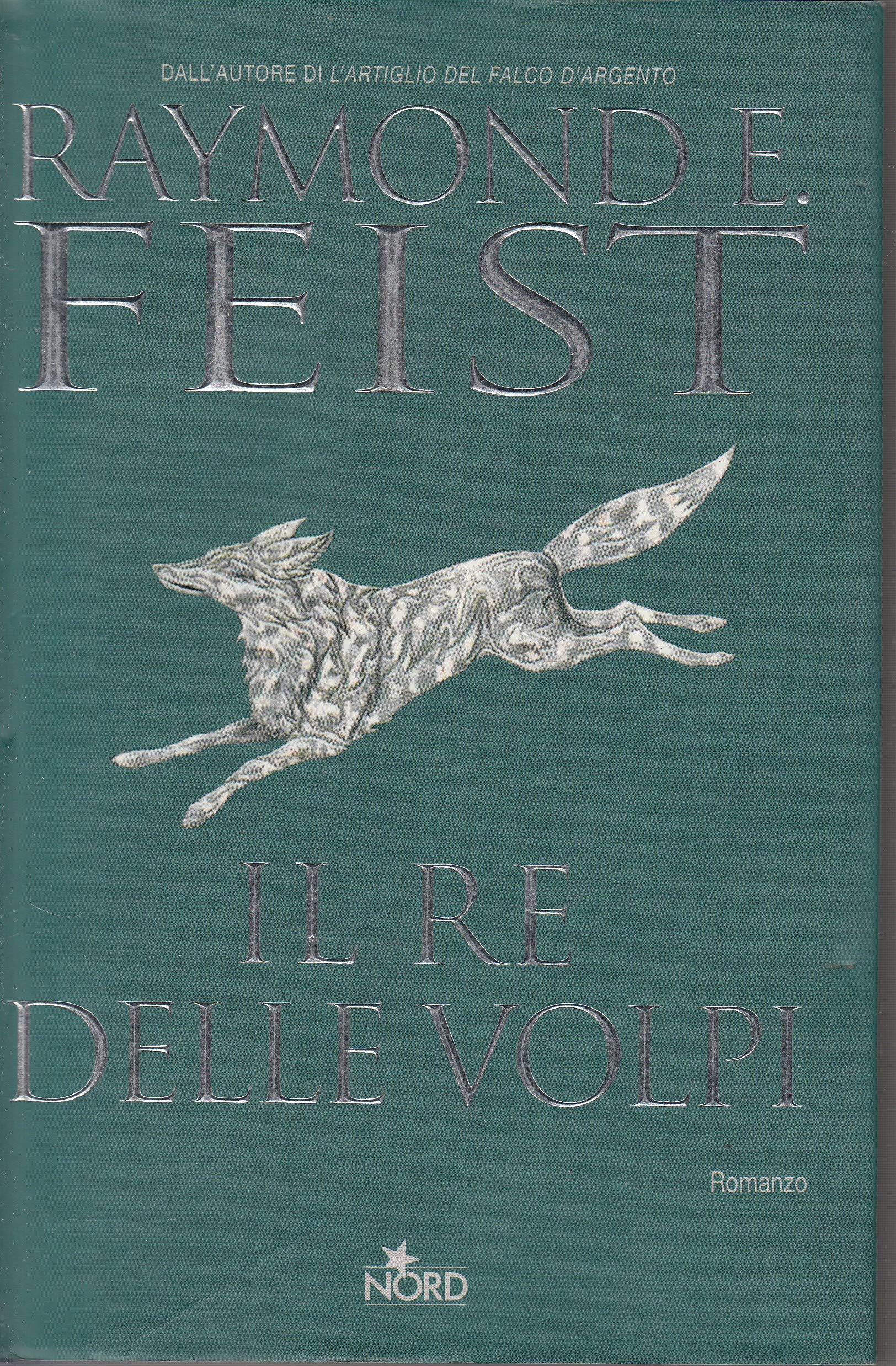 Il re delle volpi (Narrativa Nord) Contemporary literature