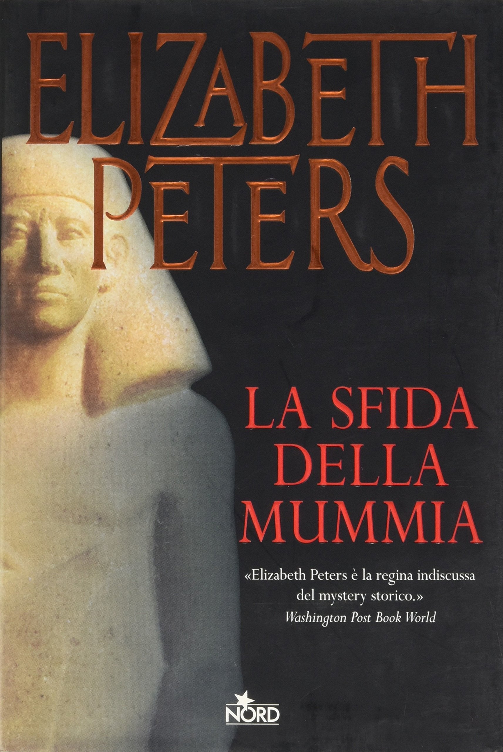 La sfida della mummia (Narrativa Nord) Contemporary literature