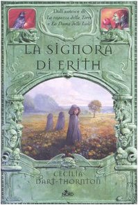 La signora di Erith. The Bitterbynde (Vol. 3) book