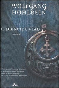 Il principe Vlad. Le cronache degli immortali (Narrativa Nord) Contemporary literature