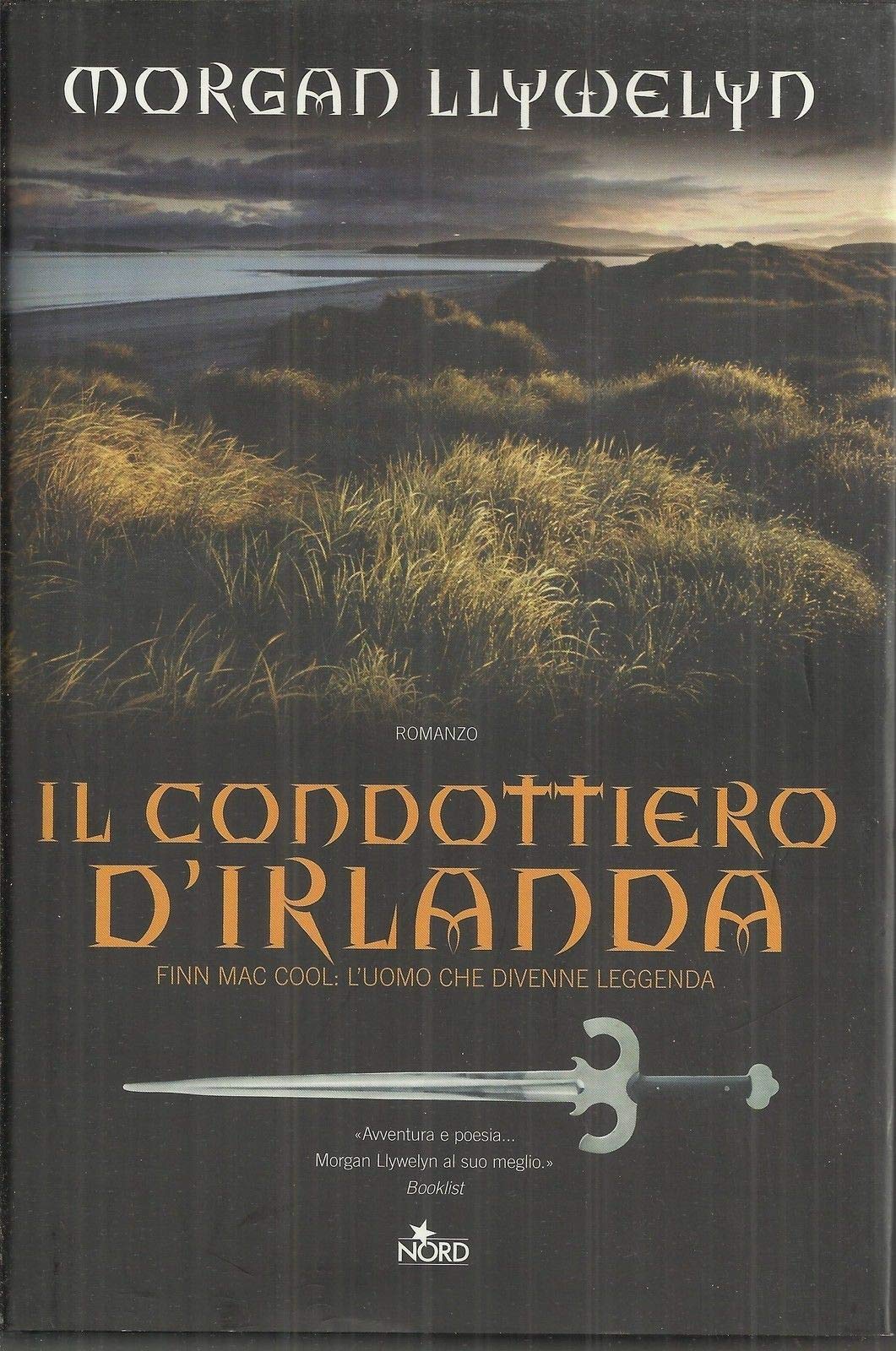 Il Condottiero d'Irlanda (Narrativa Nord) Historical Fiction