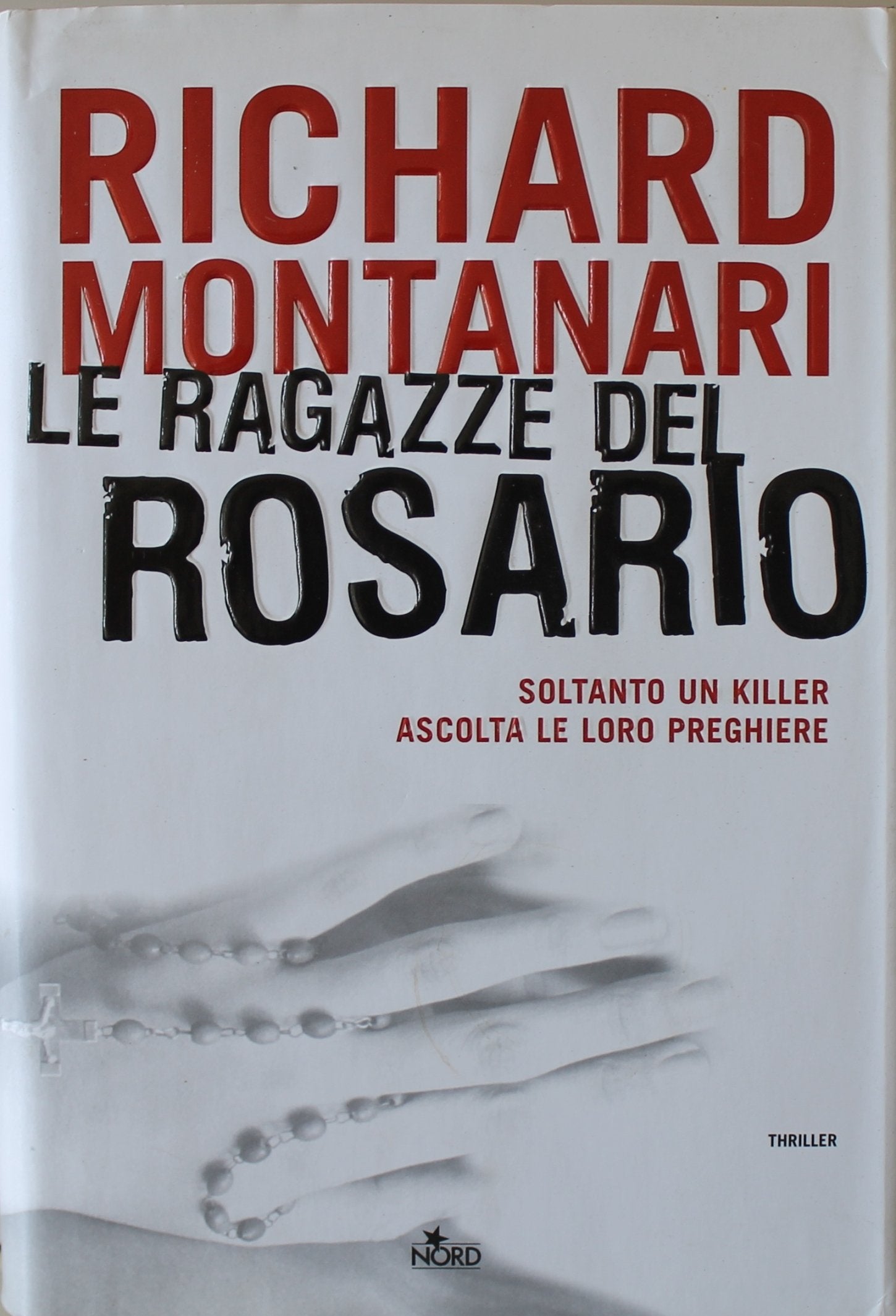 Le ragazze del rosario (Narrativa Nord) Contemporary literature
