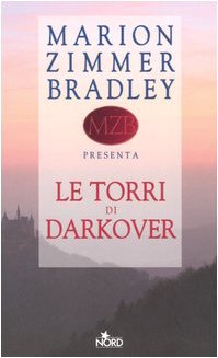Le Torri di Darkover (Fantacollana) Essays & Short Stories