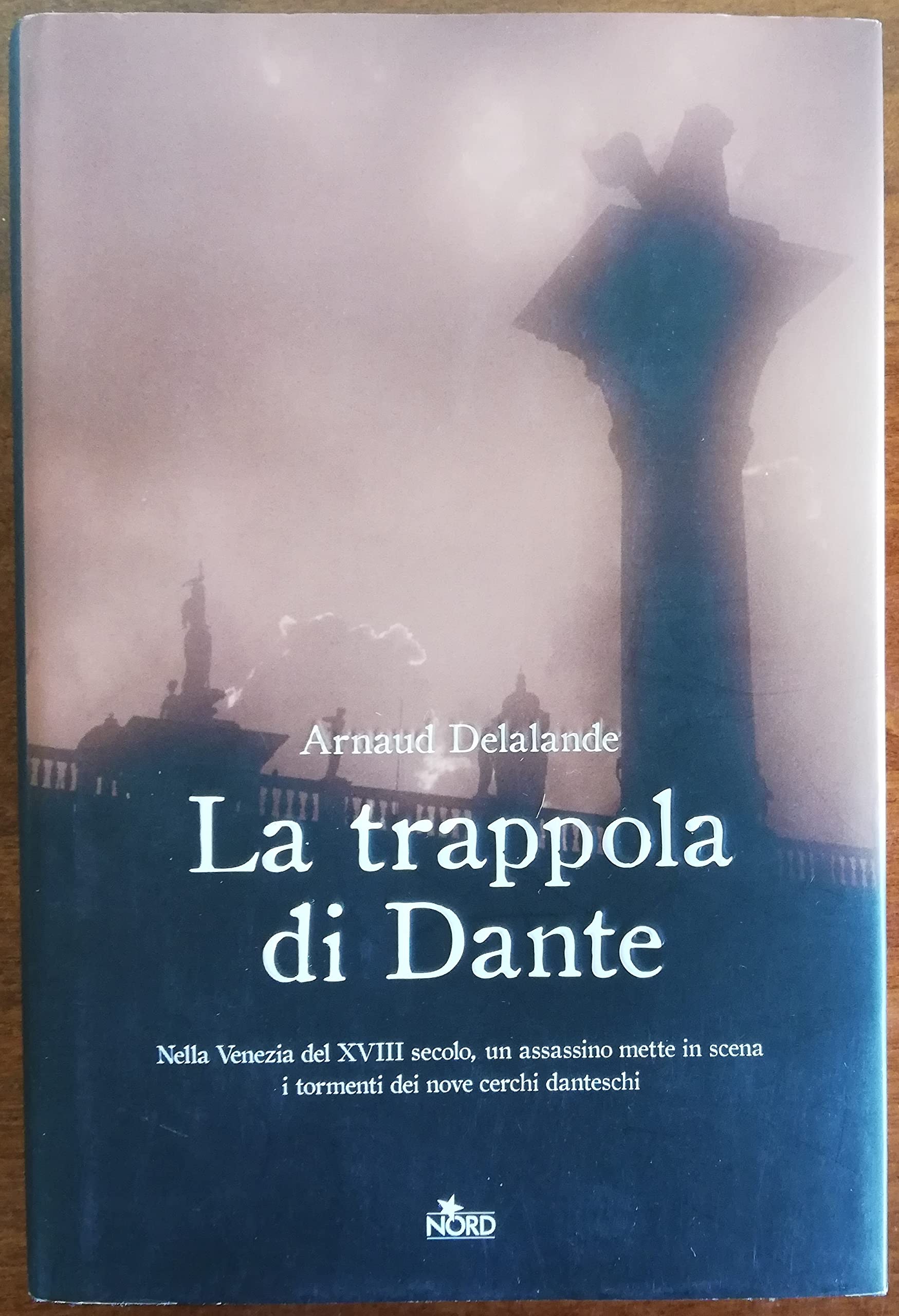La trappola di Dante (Narrativa Nord) Historical Fiction