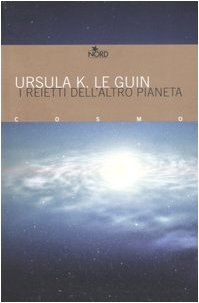 I reietti dell'altro pianeta (Cosmo. Biblioteca) Contemporary literature