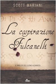 La cospirazione Fulcanelli (Narrativa Nord) Contemporary literature