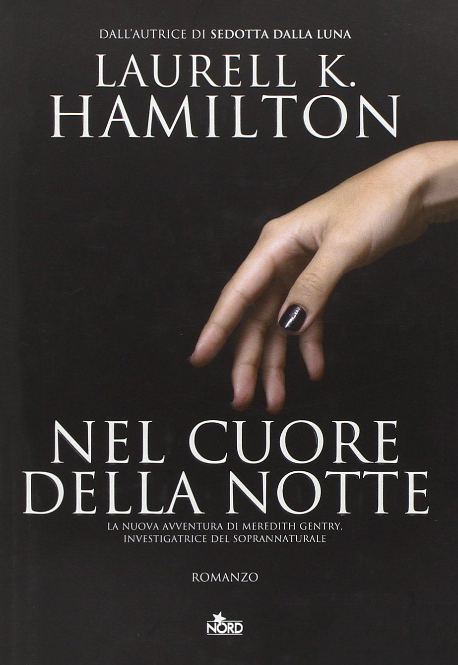 Nel cuore della notte (Narrativa Nord) Contemporary literature