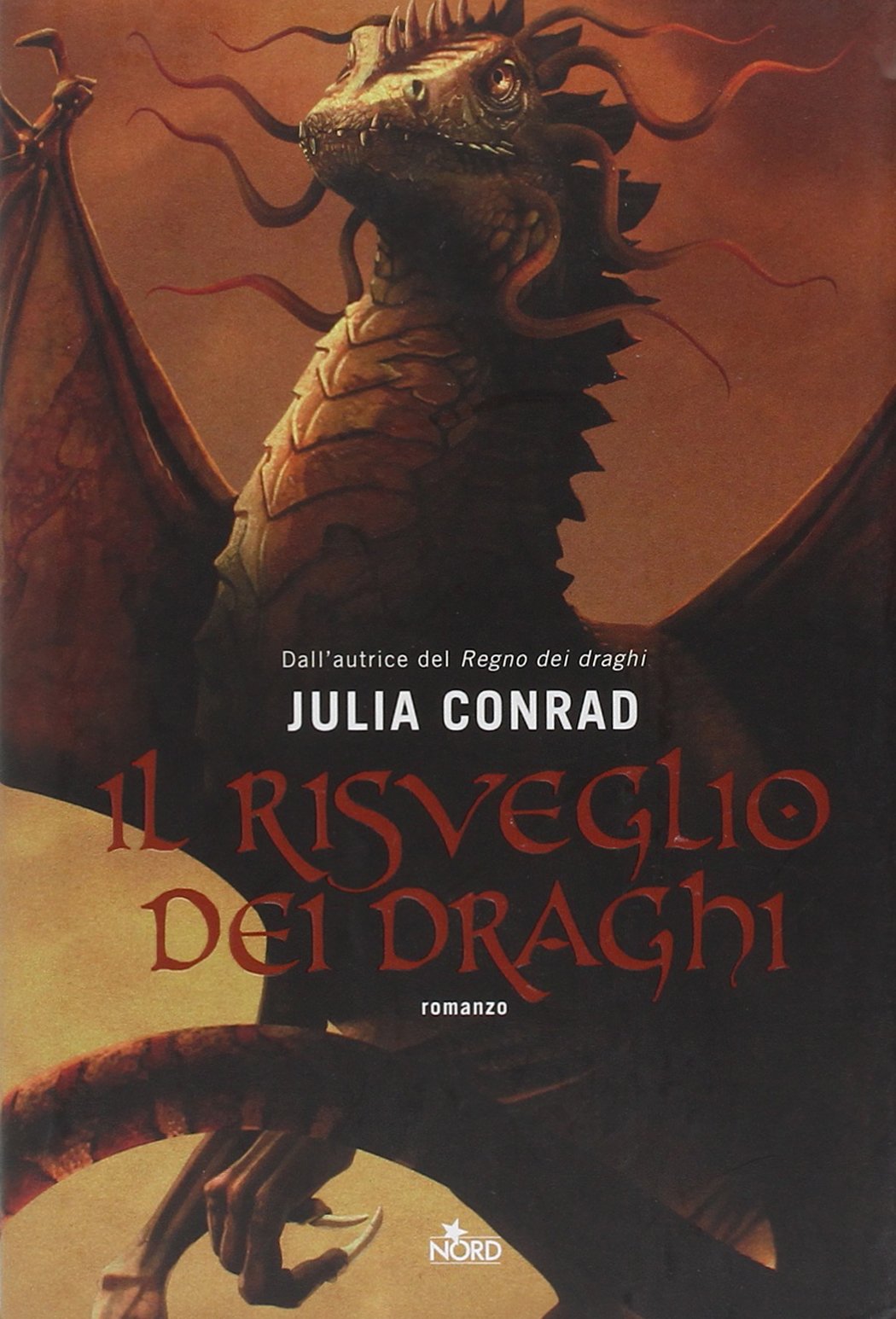 Il risveglio dei draghi (Narrativa Nord) Contemporary literature