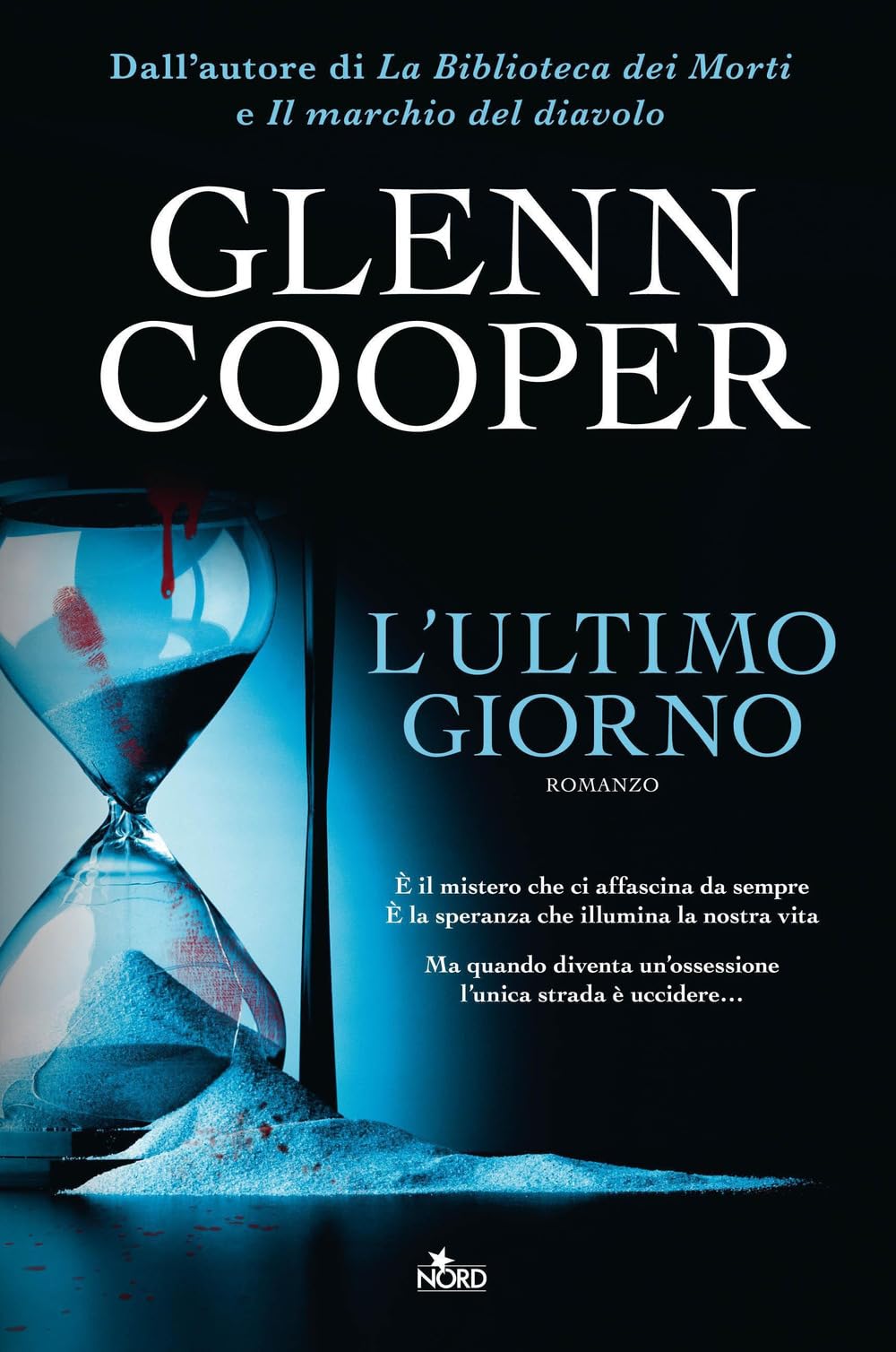 L'ultimo giorno (Narrativa Nord) Action & Adventure
