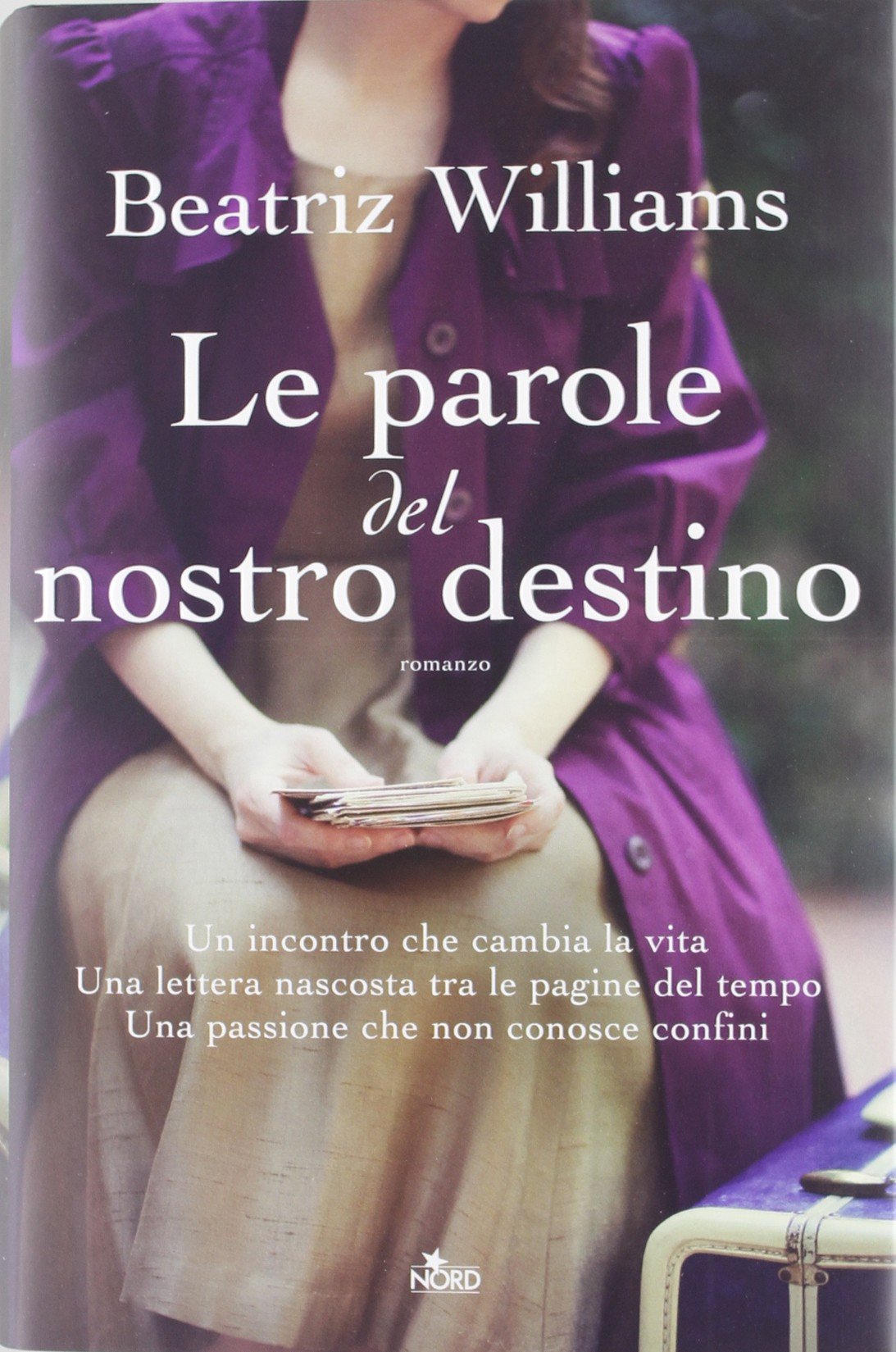 Le parole del nostro destino (Narrativa Nord) Contemporary literature