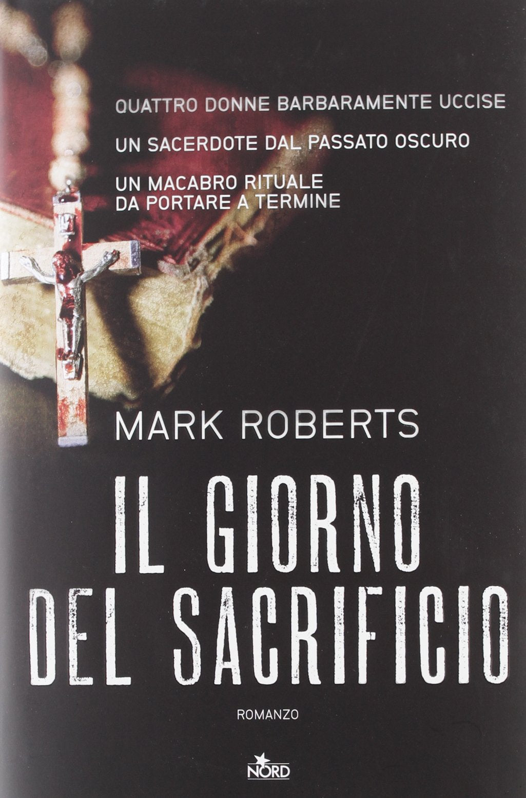Il giorno del sacrificio (Narrativa Nord) Contemporary literature