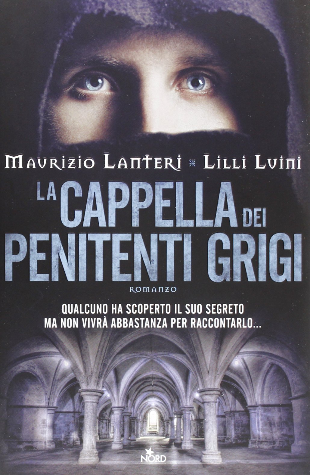 La cappella dei penitenti grigi (Narrativa Nord) Contemporary literature