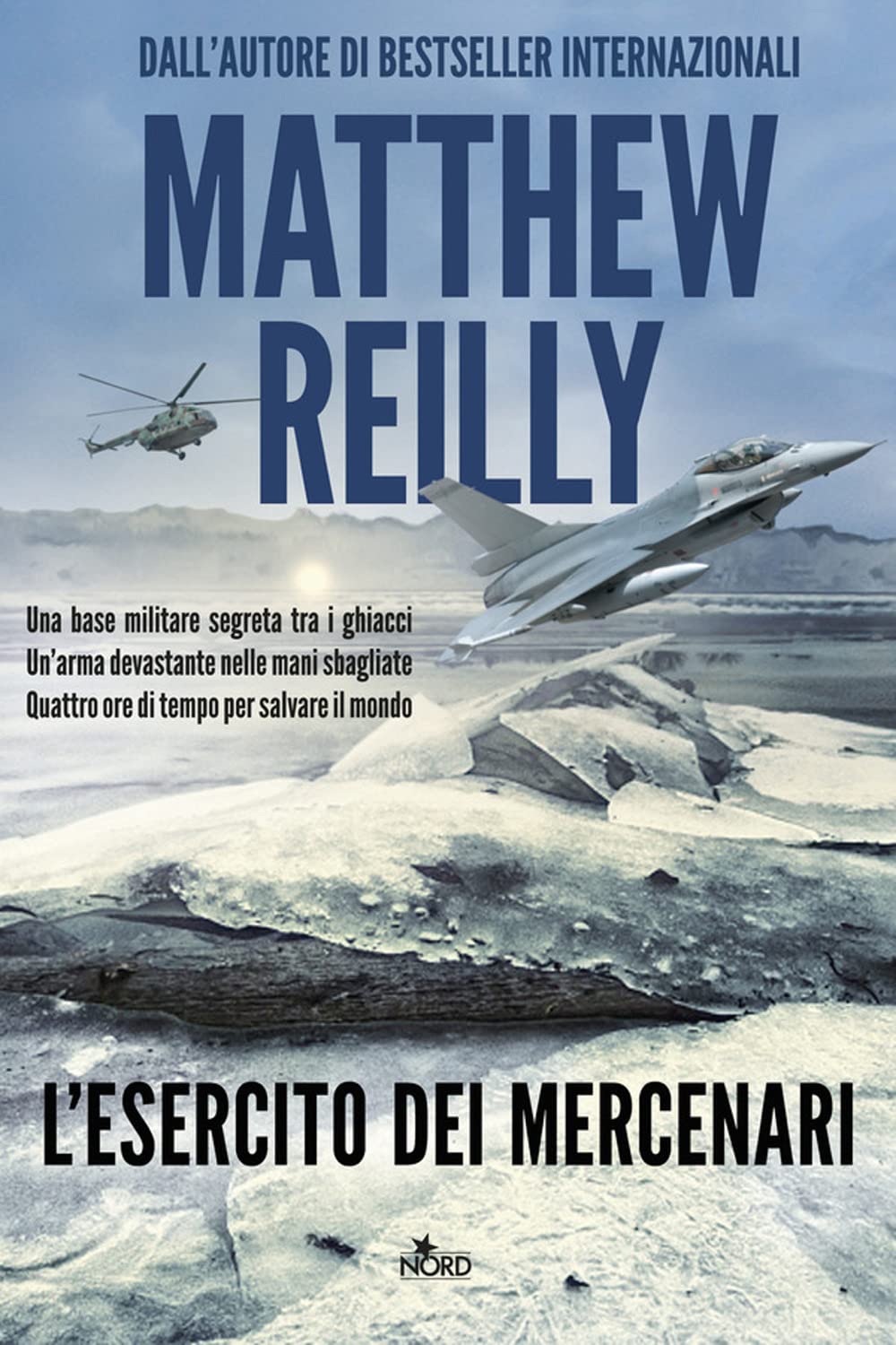 L'esercito dei mercenari (Narrativa Nord) Action & Adventure