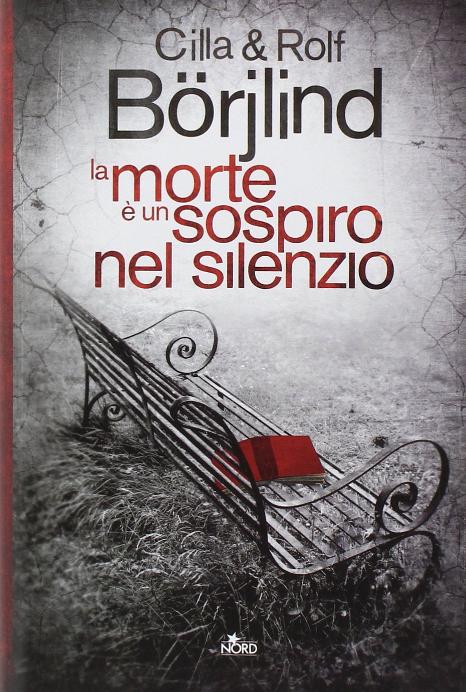 La morte è un sospiro nel silenzio (Narrativa Nord) Contemporary literature