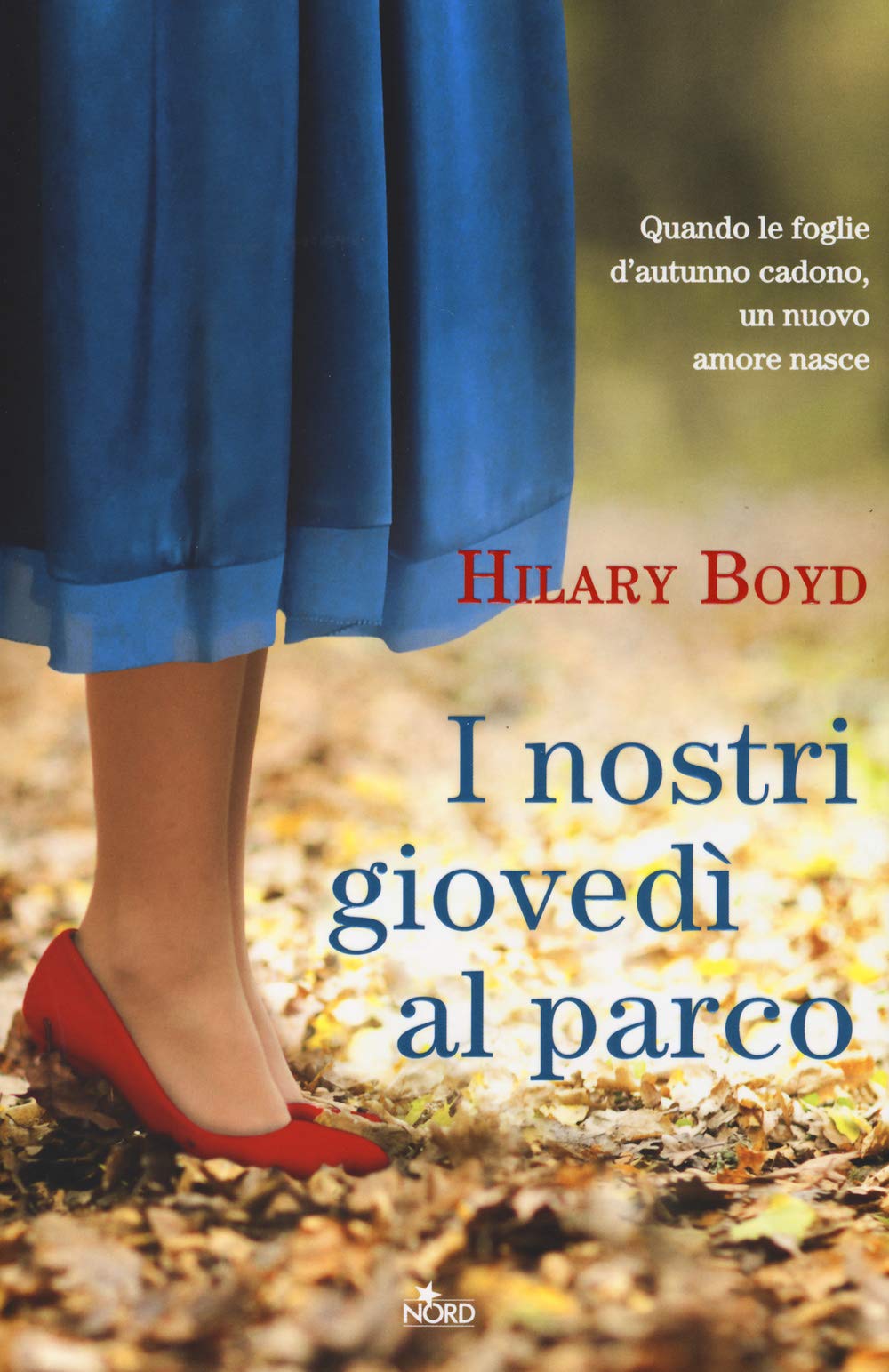 I nostri giovedì al parco (Narrativa Nord) Contemporary literature