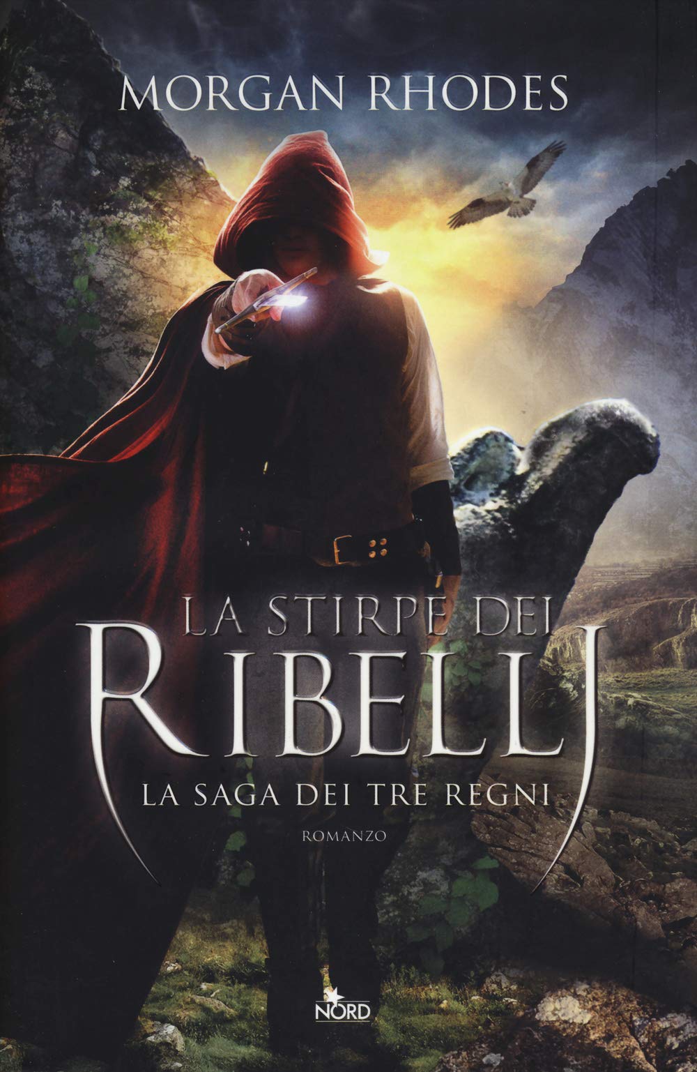 La stirpe dei ribelli. La saga dei tre regni (Narrativa Nord) Contemporary literature