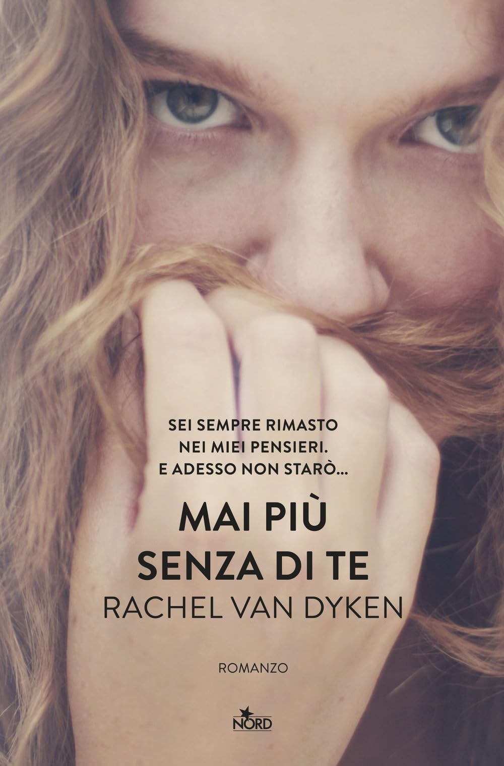 Mai più senza di te (Narrativa Nord) Contemporary literature