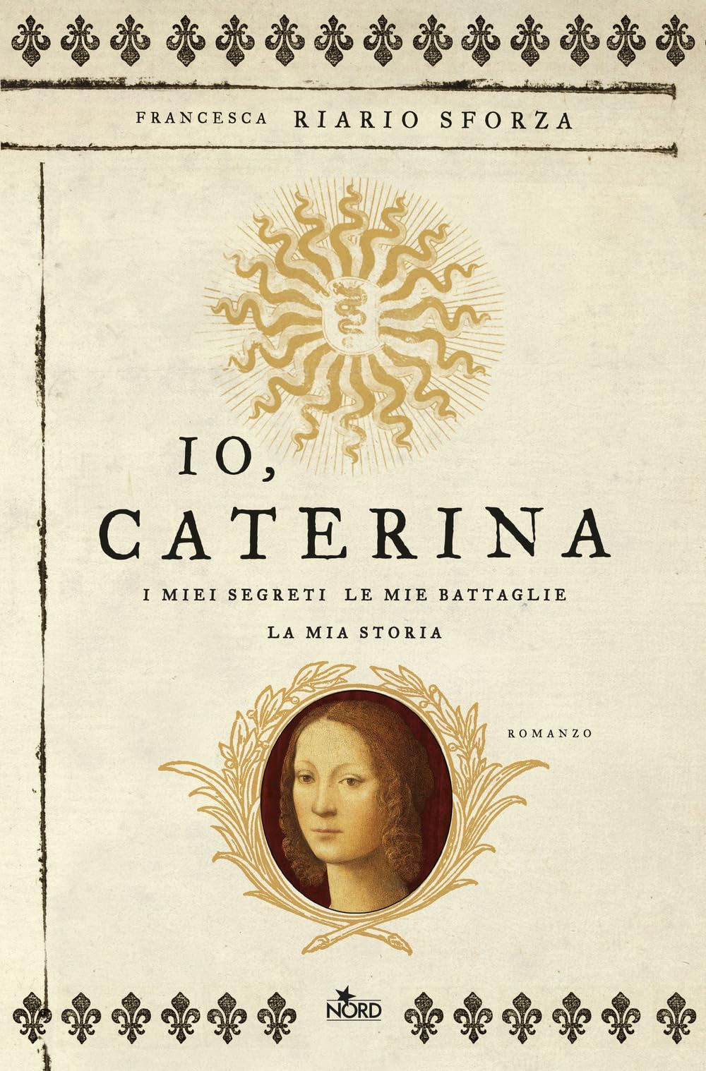 Io, Caterina. I miei segreti, le mie battaglie, la mia storia Historical Fiction