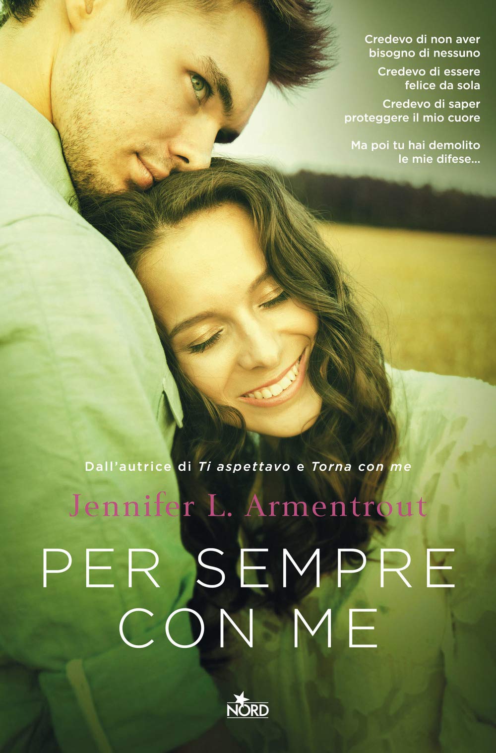 Per sempre con me (Narrativa Nord) Contemporary Romance
