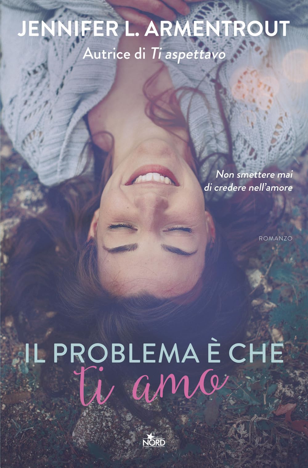 Il problema è che ti amo (Narrativa Nord) Contemporary literature