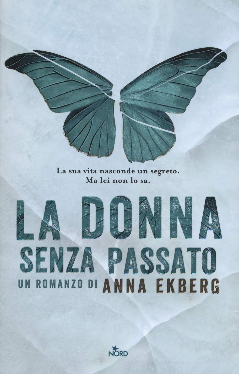 La donna senza passato (Narrativa Nord) Action & Adventure