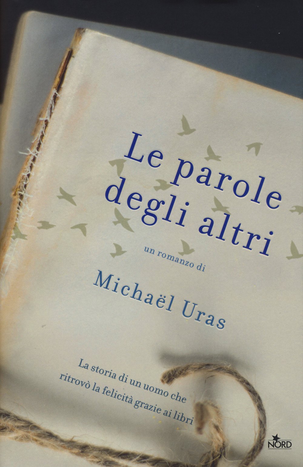Le parole degli altri (Narrativa Nord) Contemporary literature