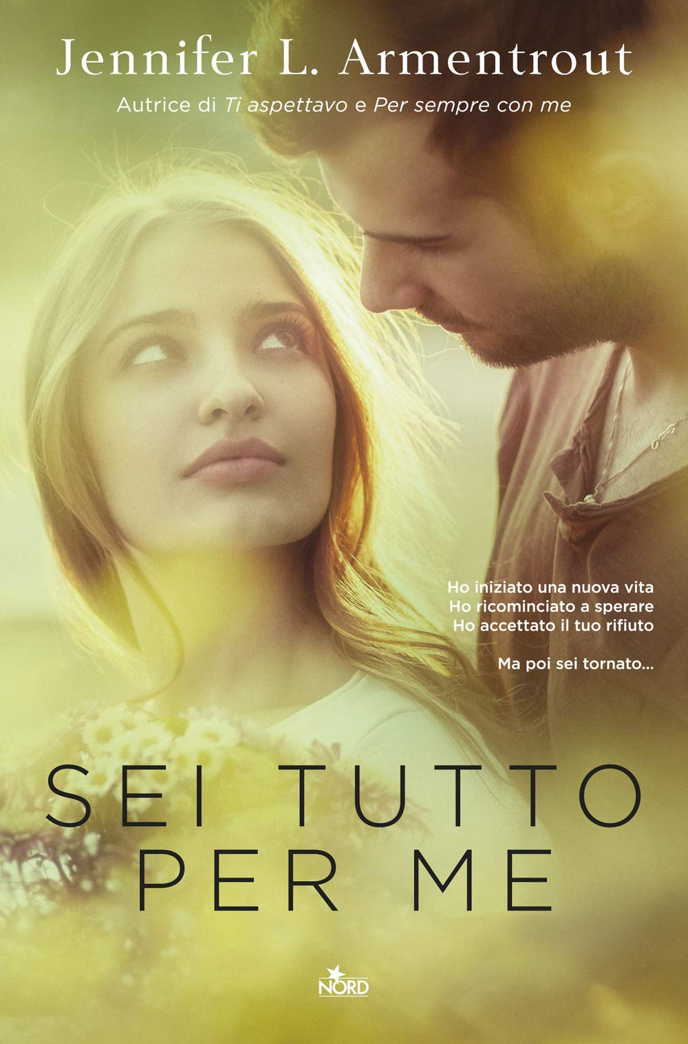 Sei tutto per me (Narrativa Nord) Contemporary literature