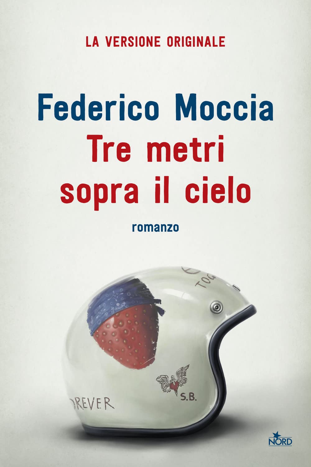Tre metri sopra il cielo. Ediz. originale book