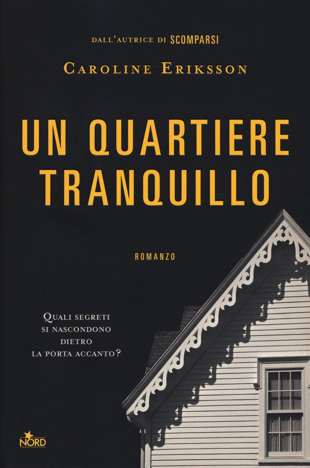 Un quartiere tranquillo (Narrativa Nord) Contemporary literature