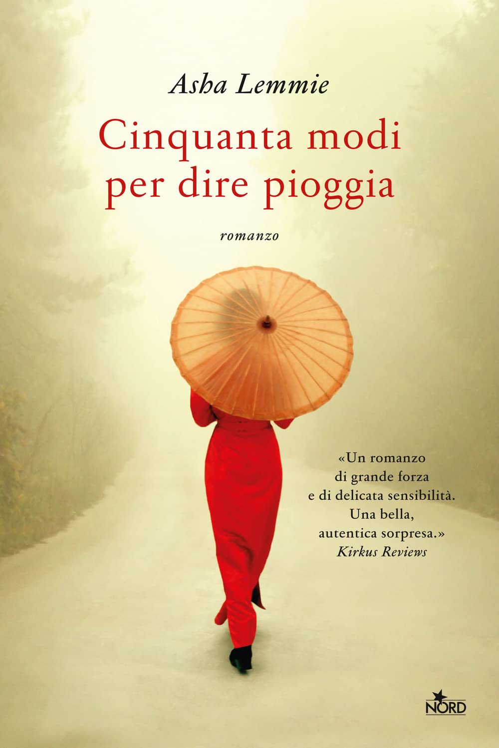 Cinquanta modi per dire pioggia (Narrativa Nord) Contemporary literature
