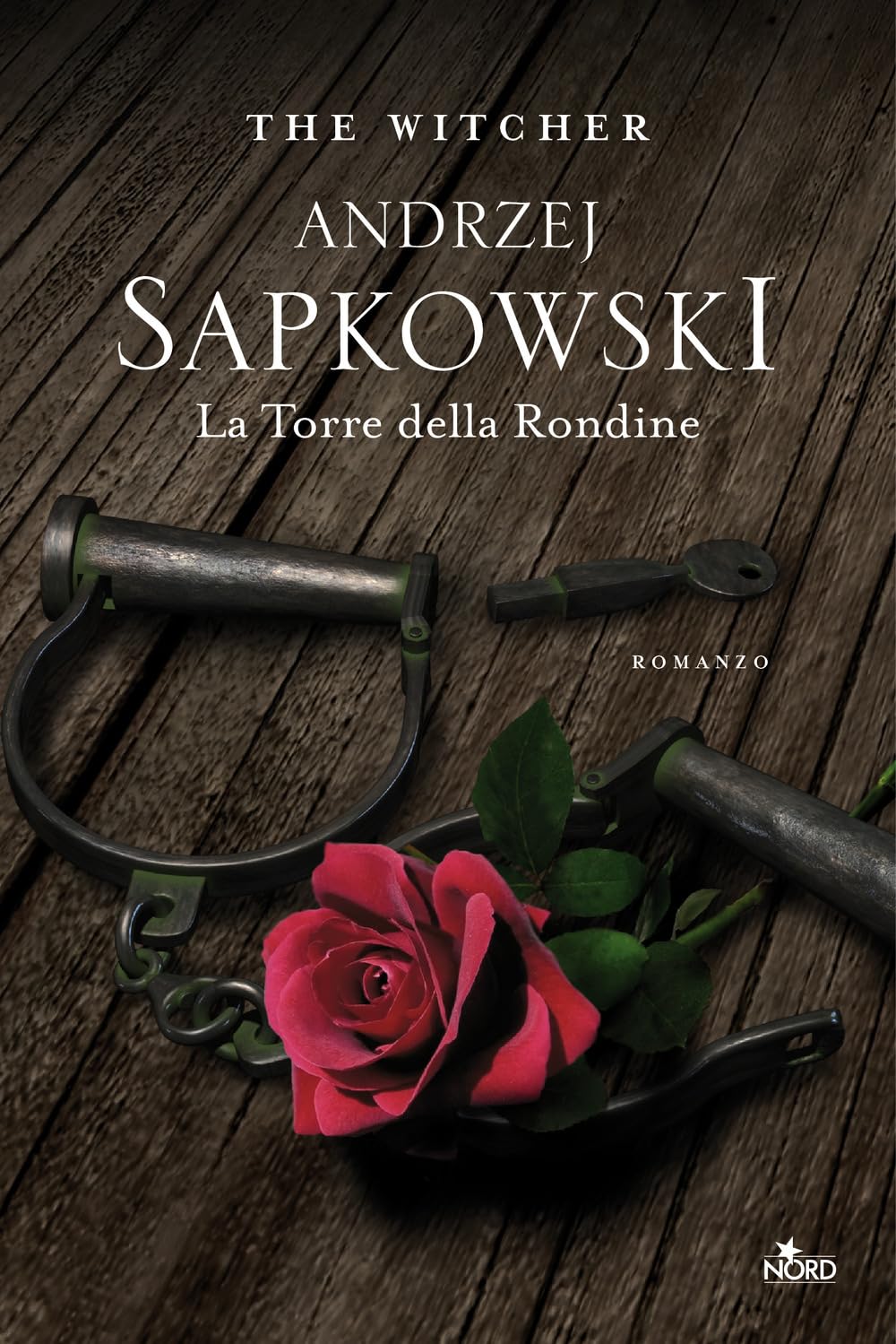 La torre della rondine. The Witcher (Vol. 6) (Le stelle Nord) Historical Fiction