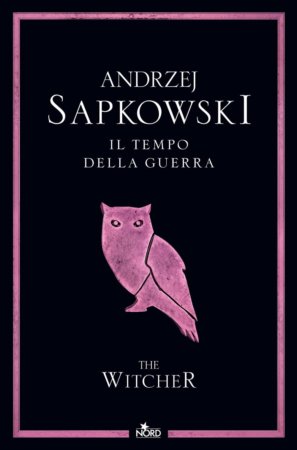 Il tempo della guerra. The Witcher (Vol. 4) book