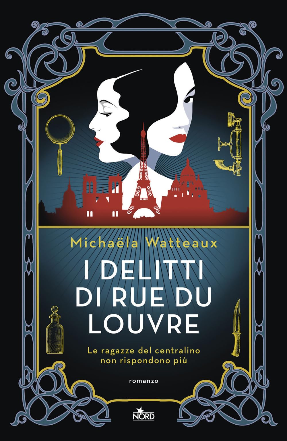 I delitti di rue du Louvre (Narrativa Nord) Historical Fiction
