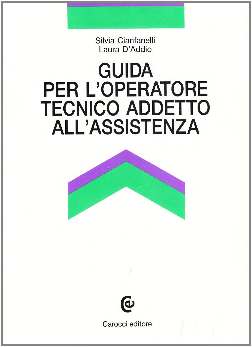 Guida per l'operatore tecnico addetto all'assistenza (La professione infermieristica) Medicine