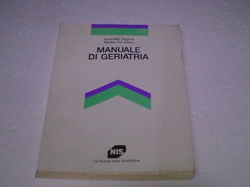 Manuale di geriatria (La professione infermieristica) Medicine