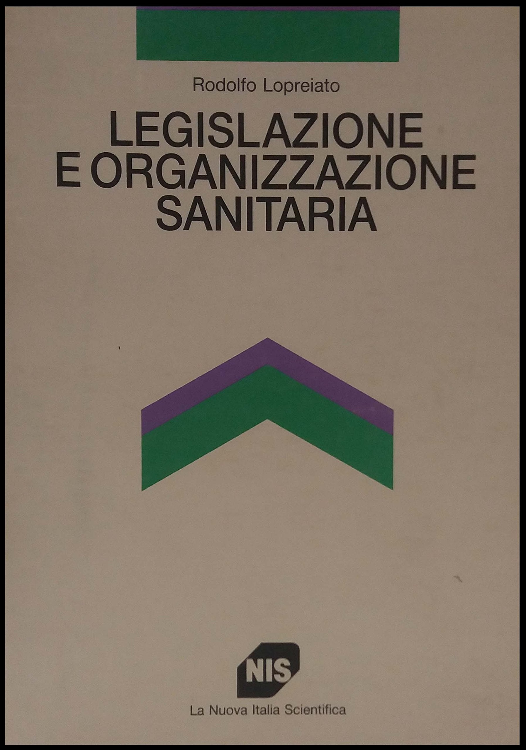 Legislazione e organizzazione sanitaria (La professione infermieristica) Law