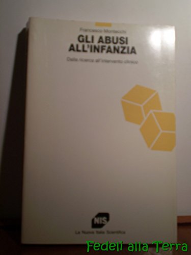 Gli abusi all'infanzia. Dalla ricerca all'intervento clinico book