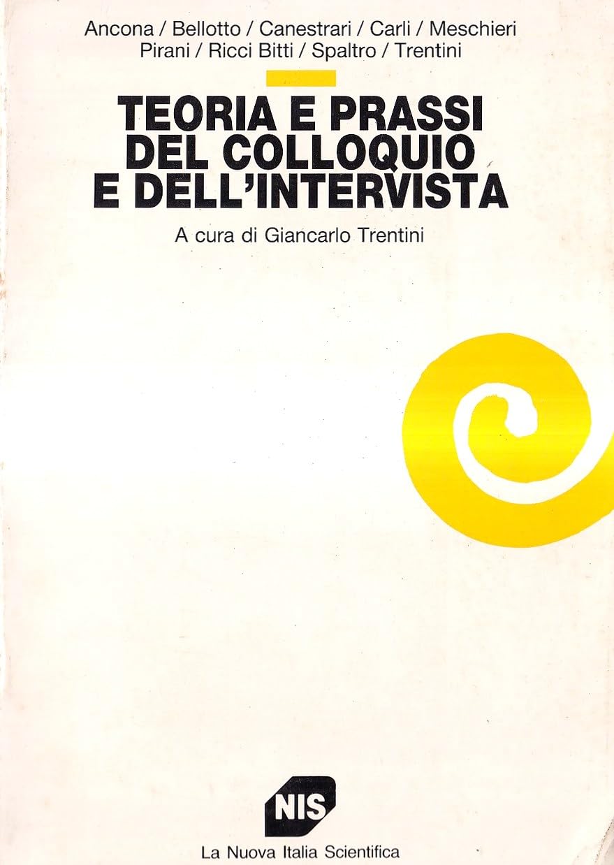 Teoria e prassi del colloquio e dell'intervista (Studi superiori) Books