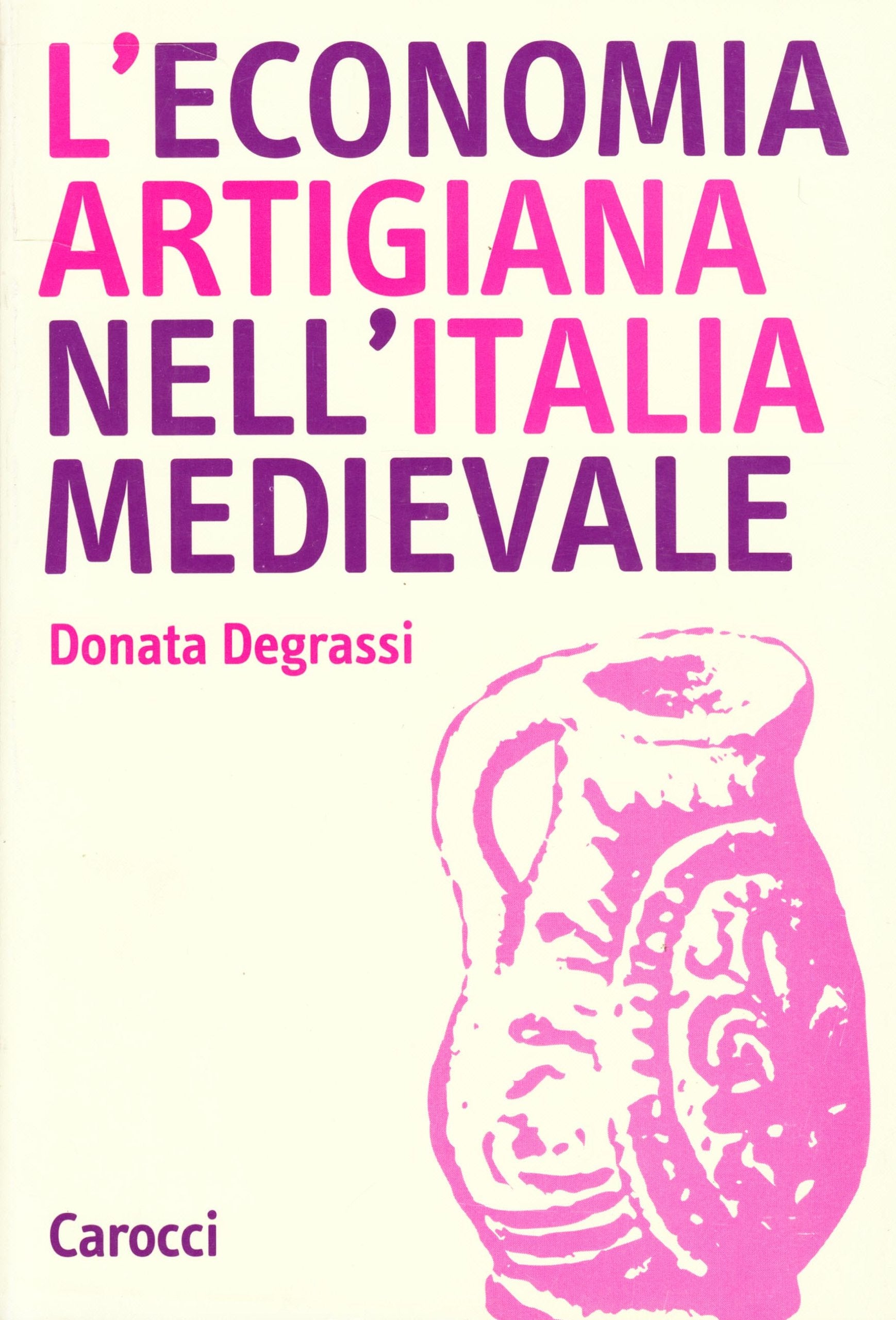 L'economia artigiana nell'Italia medievale (Studi superiori) Business, Finance & Career