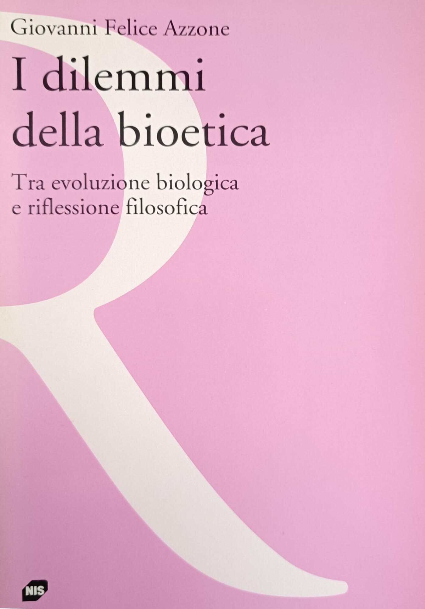 I dilemmi della bioetica. Tra evoluzione biologica e riflessione filosofica book
